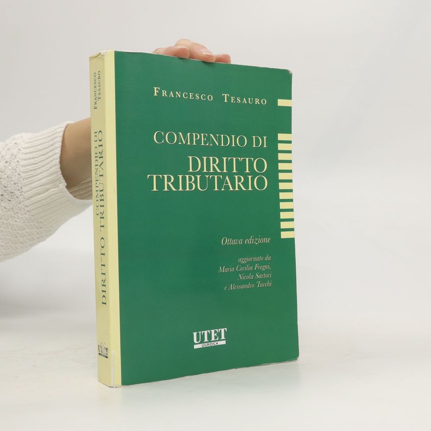 Francesco Tesauro Compendio di diritto tributario