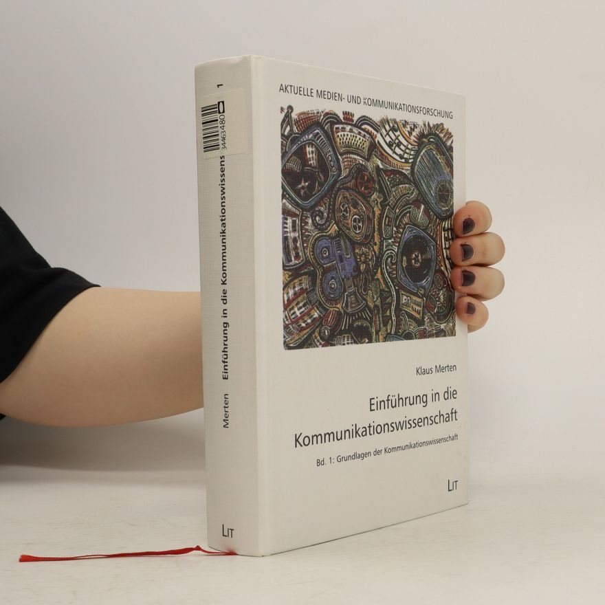 Klaus Merten Einführung in die Kommunikationswissenschaft