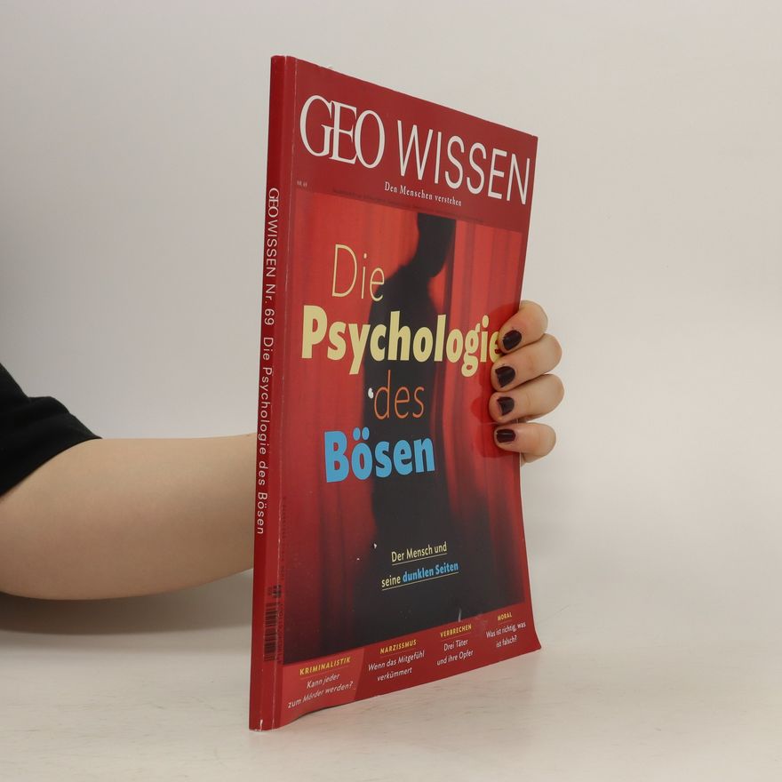 Autorenkollektiv Die Psychologie des Bösen