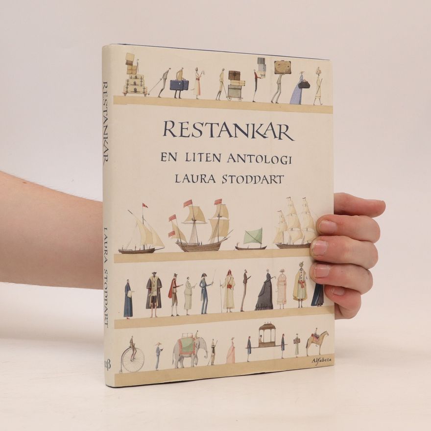 Laura Stoddart Restankar en liten antologi