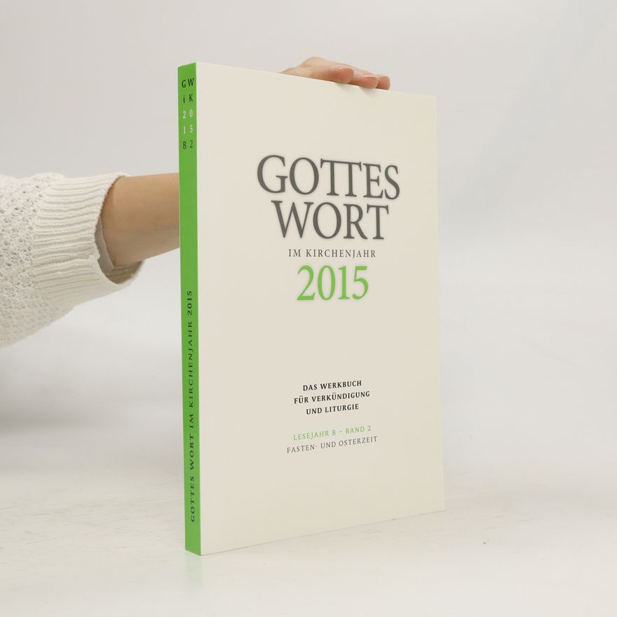 Autorenkollektiv Gottes Wort im Kirchenjahr 2015