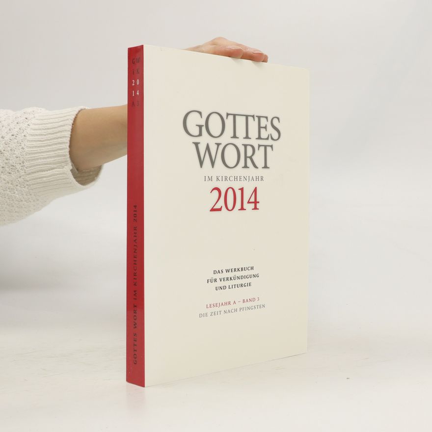 Christoph Heinemann Gottes Wort im Kirchenjahr 2014. Lesejahr A, Band 3