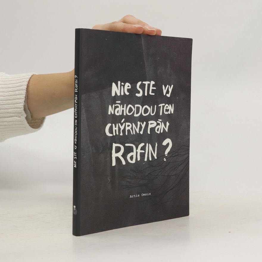 Miroslav Šustek Nie ste vy náhodou ten chýrny pán Rafin?