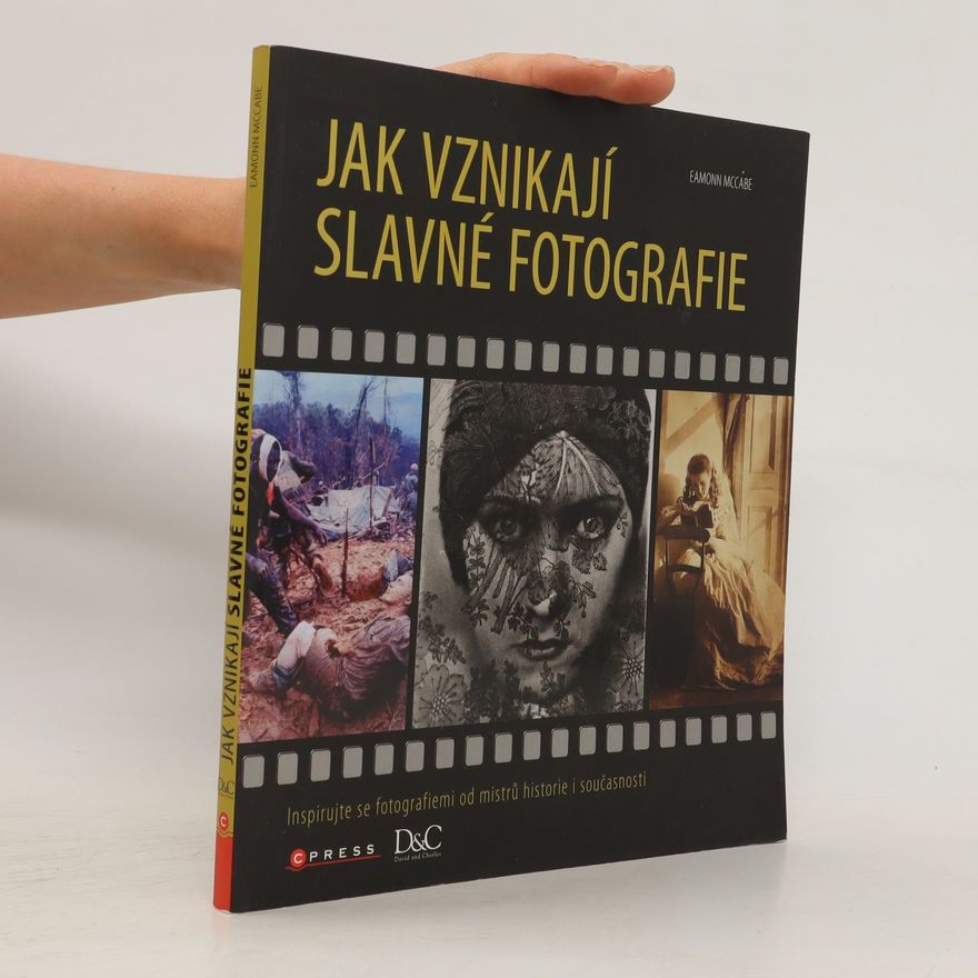 Eamonn McCabe Jak vznikají slavné fotografie