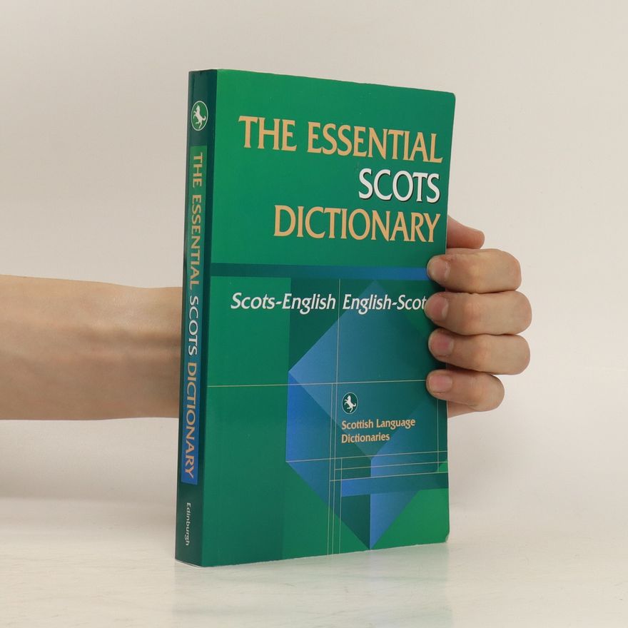 Pauline Cairns The essential Scots dictionary (skotsky)