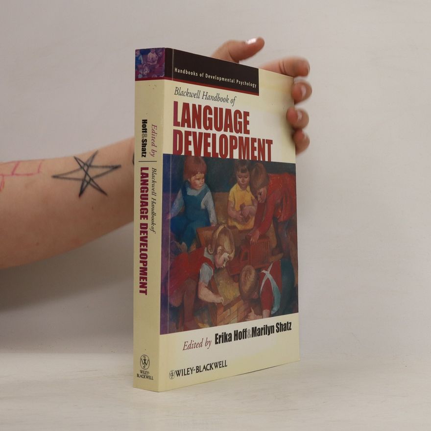 Marilyn Shatz Blackwell Handbook of Language Development