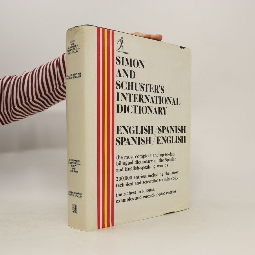 Tana De Gamez Simon and Schuster's International Dictionary. English/Spanish, Spanish/English