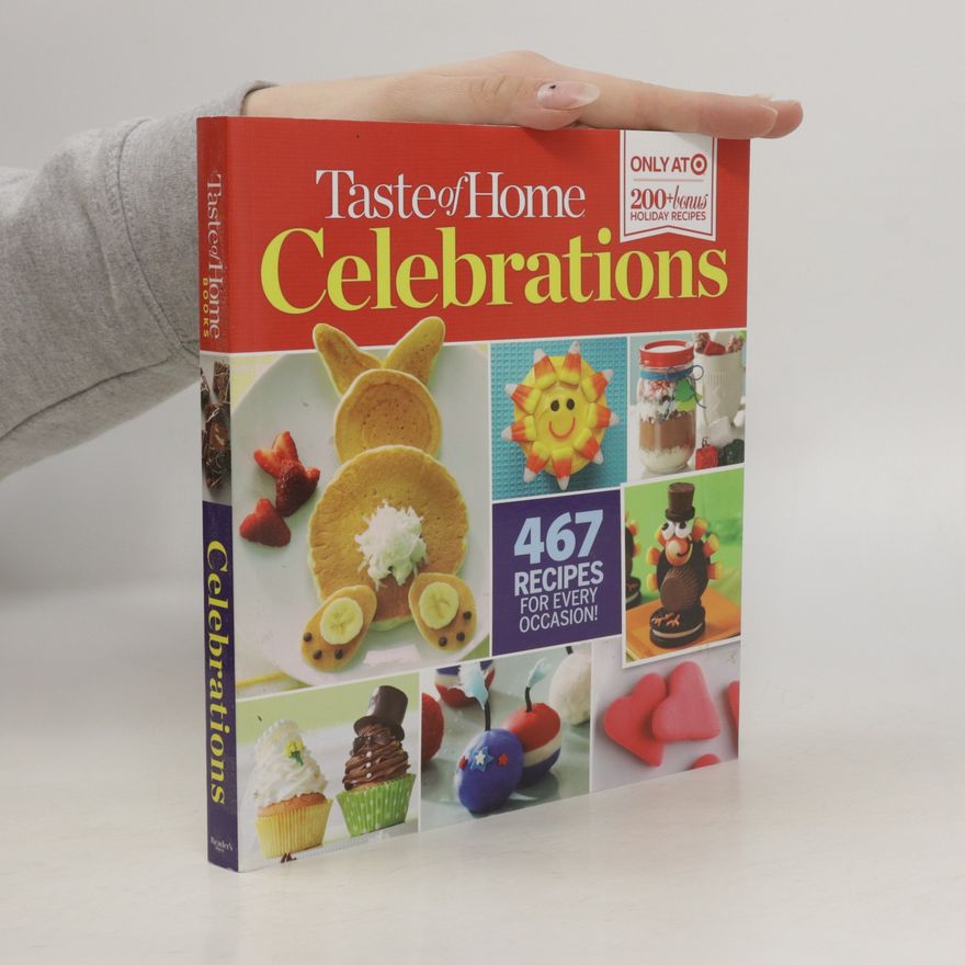 Various authors Taste of Home: Celebrations