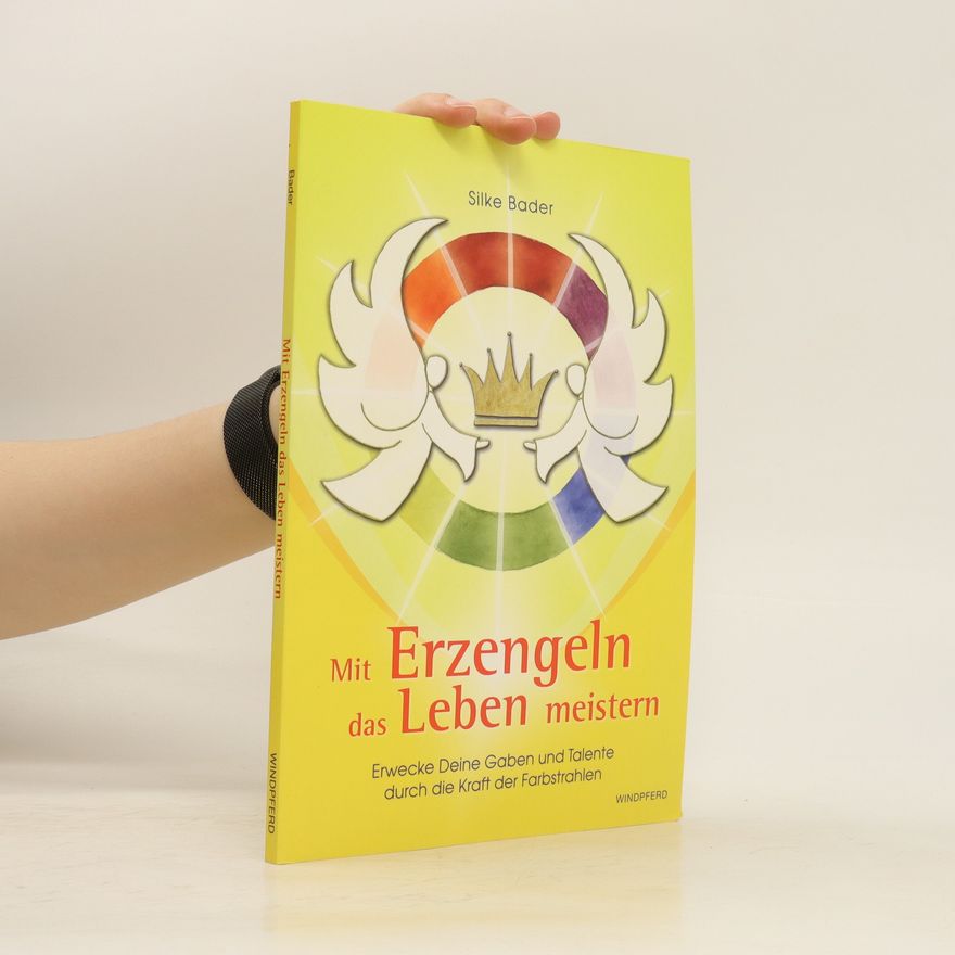 Silke Bader Mit Erzengeln das Leben meistern
