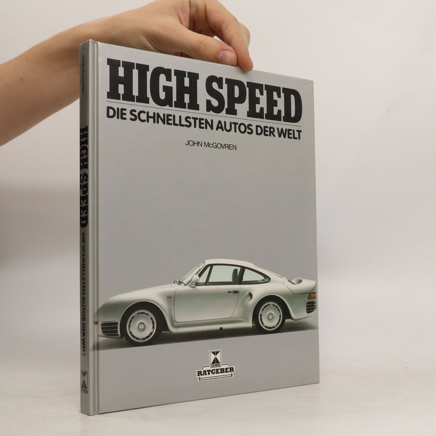 John McGovren High Speed. Die schnellsten Autos der Welt.