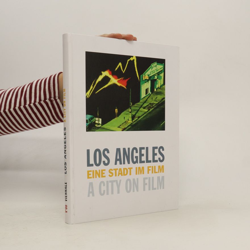 AA.VV. Los Angeles. Eine Stadt im Film