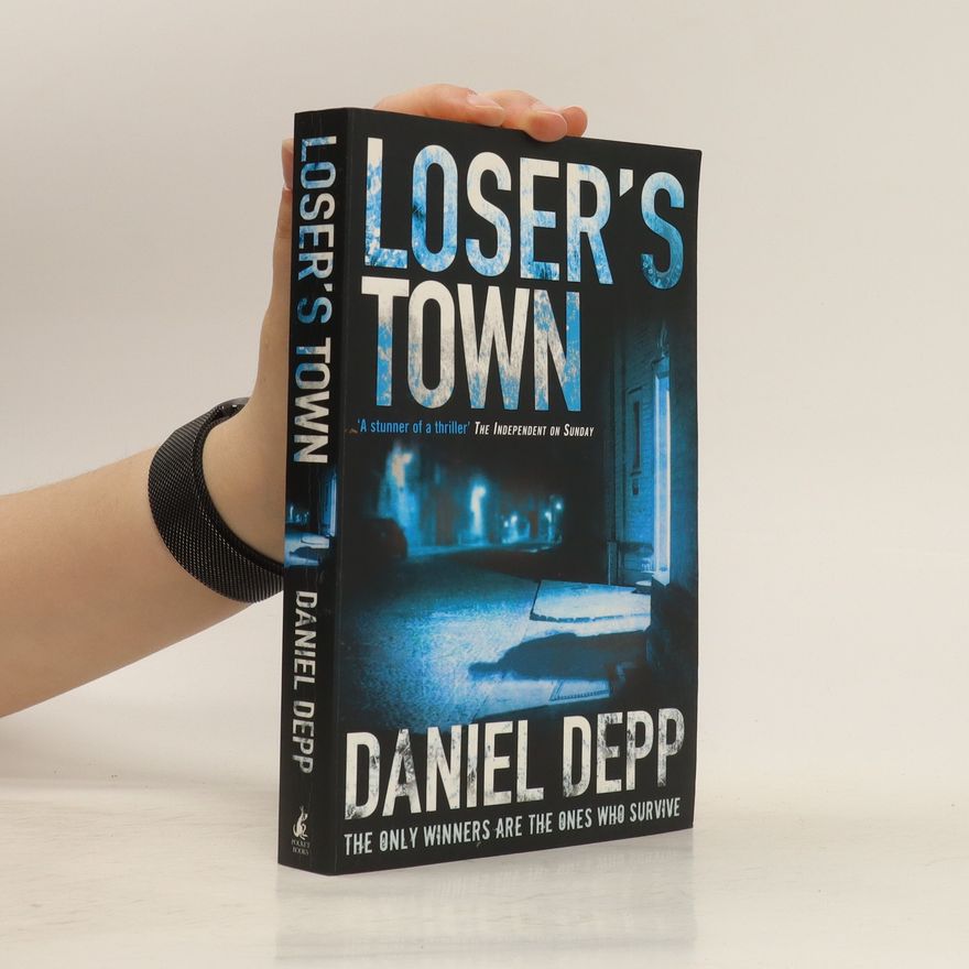Daniel Depp Loser's Town