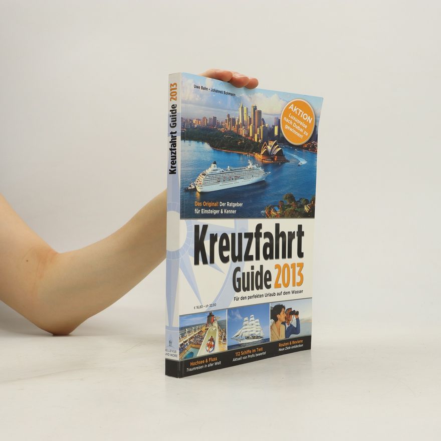 Uwe Bahn Kreuzfahrt Guide 2013