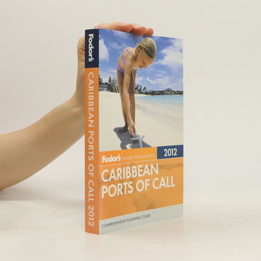 Fodor's Travel Publications, Inc. Staff Fodor's Caribbean Ports of Call 2012