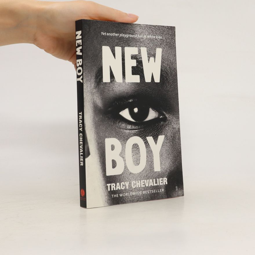 Tracy Chevalier New Boy