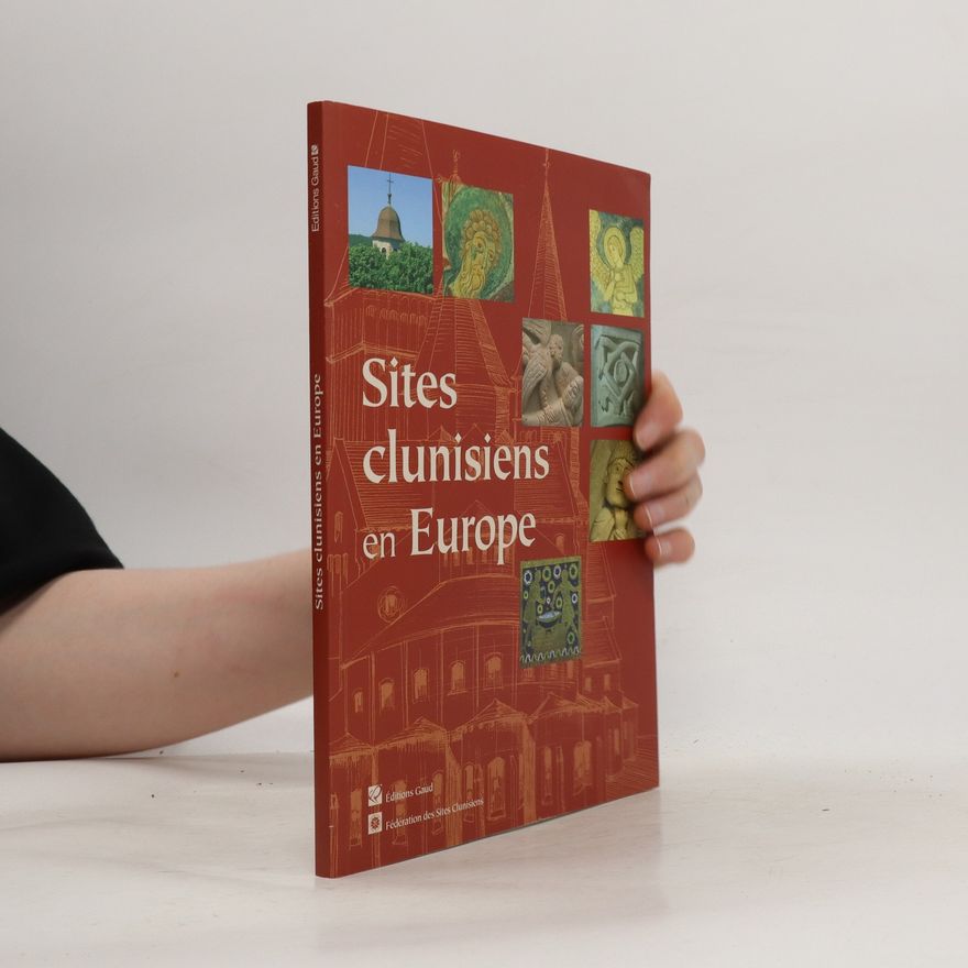 Autorenkollektiv Sites clunisiens en Europe