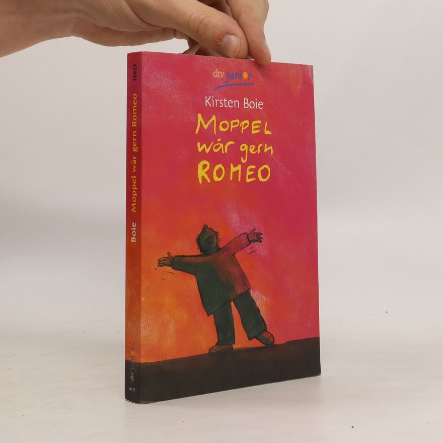 Kirsten Boie Moppel wär gern Romeo