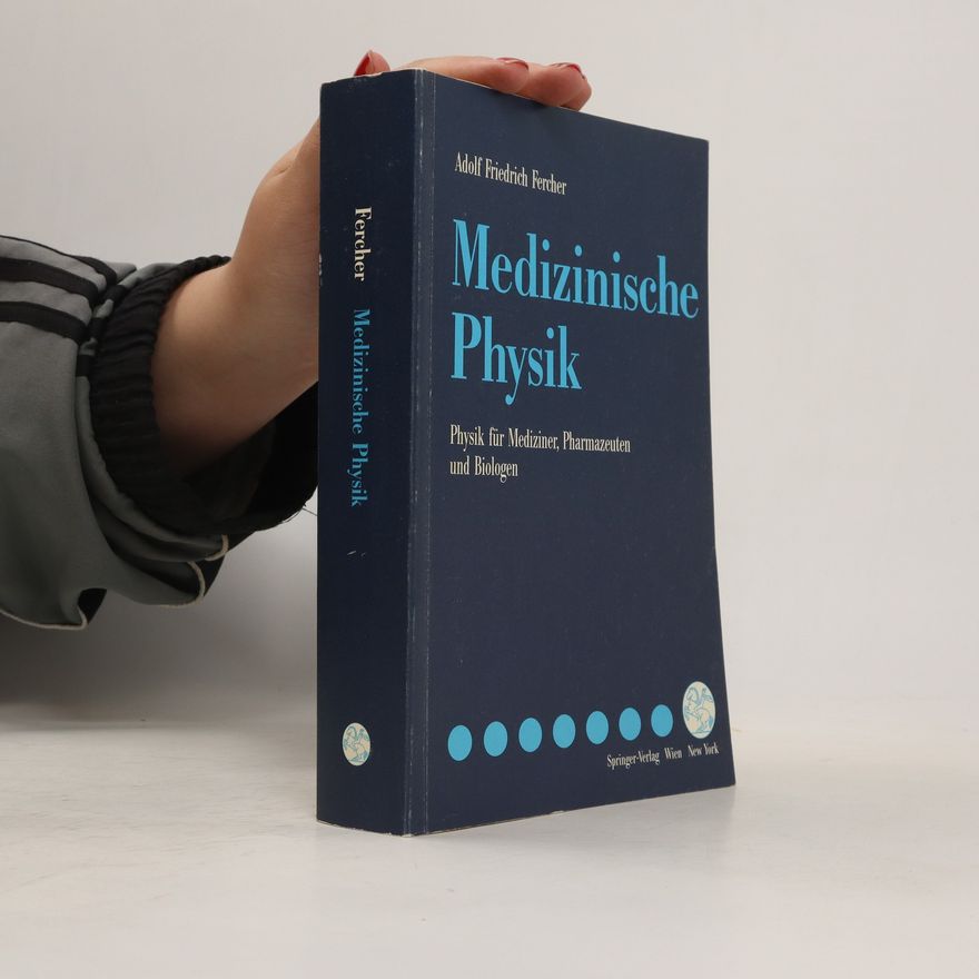 Adolf F. Fercher Medizinische Physik
