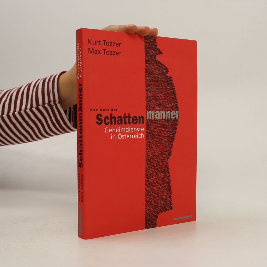 Kurt Tozzer Das Netz der Schattenmänner