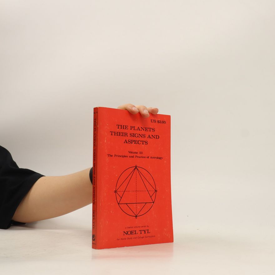 Kolektiv autorů The Planets Their Signs and Aspects 3