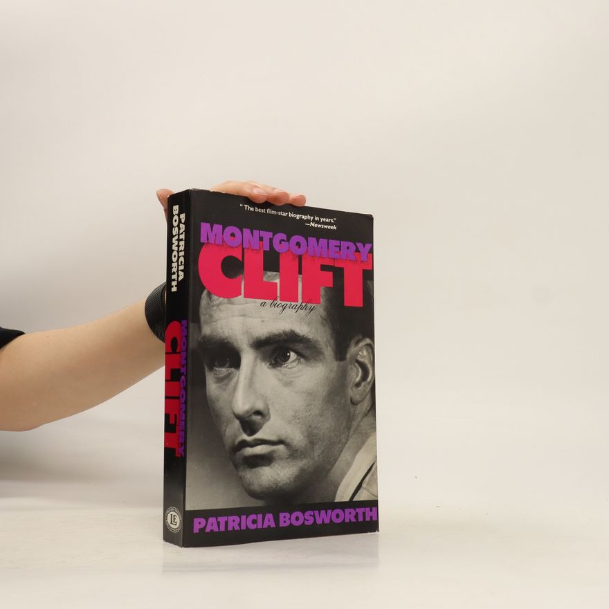 Patricia Bosworth Montgomery Clift