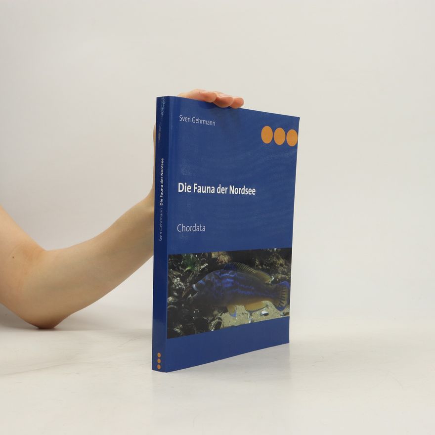 Sven Gehrmann Die Fauna der Nordsee