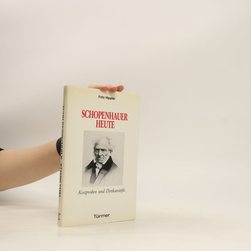 Fritz Hippler Schopenhauer heute