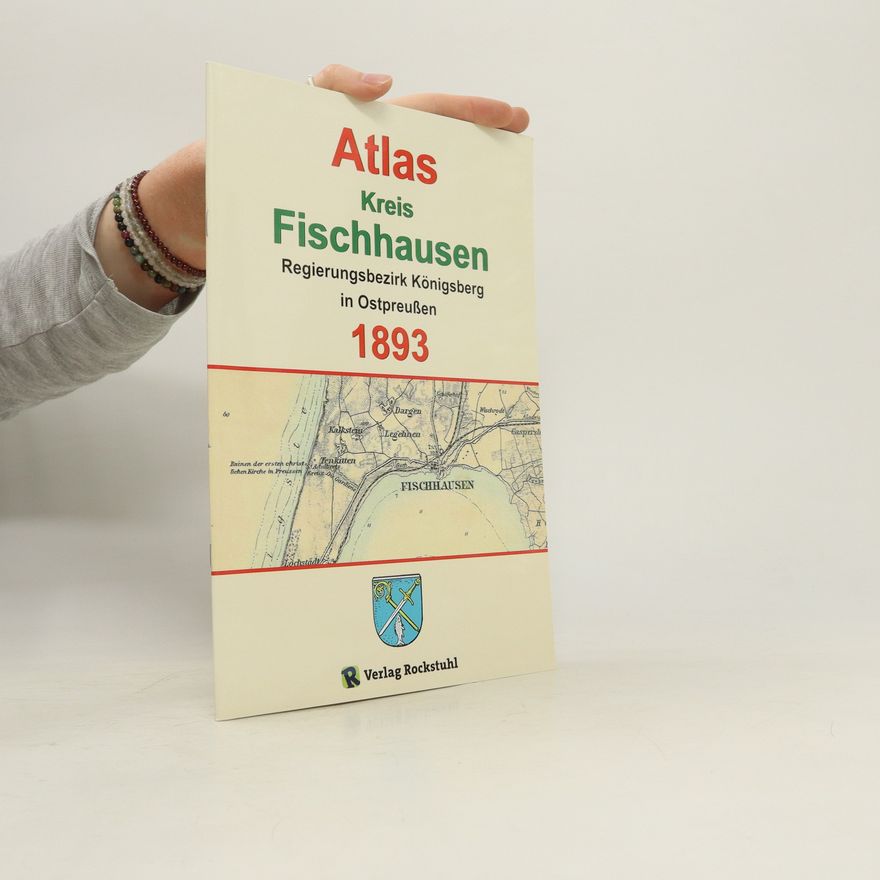 Harald Rockstuhl Atlas Kreis Fischhausen - Regierungsbezirk Königsberg 1893