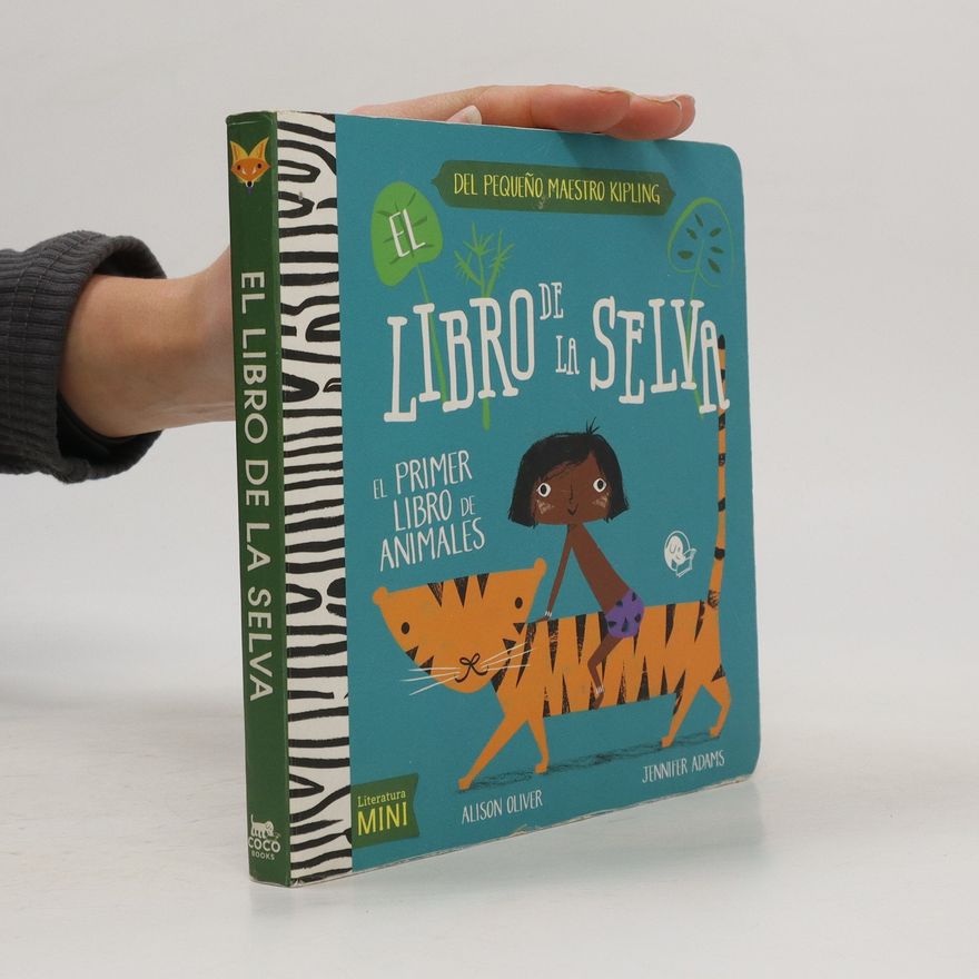 Various authors El libro de la selva: el primer libro de animales