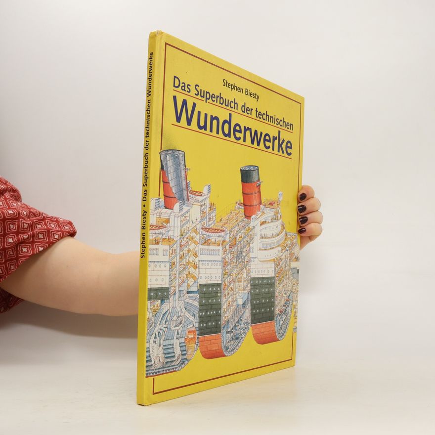 Autorenkollektiv Das Superbuch der technischen Wunderwerke