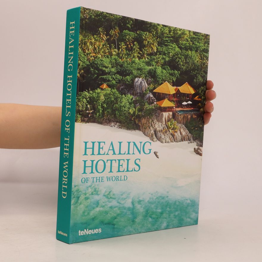 Anna Löhlein Healing hotels of the world