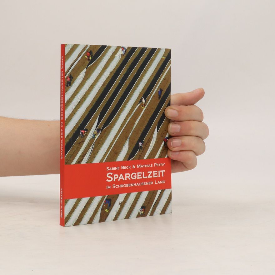 Sabine Beck Spargelzeit im Schrobenhausener Land