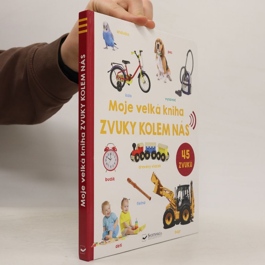Martina Kavková Moje velká kniha - zvuky kolem nás
