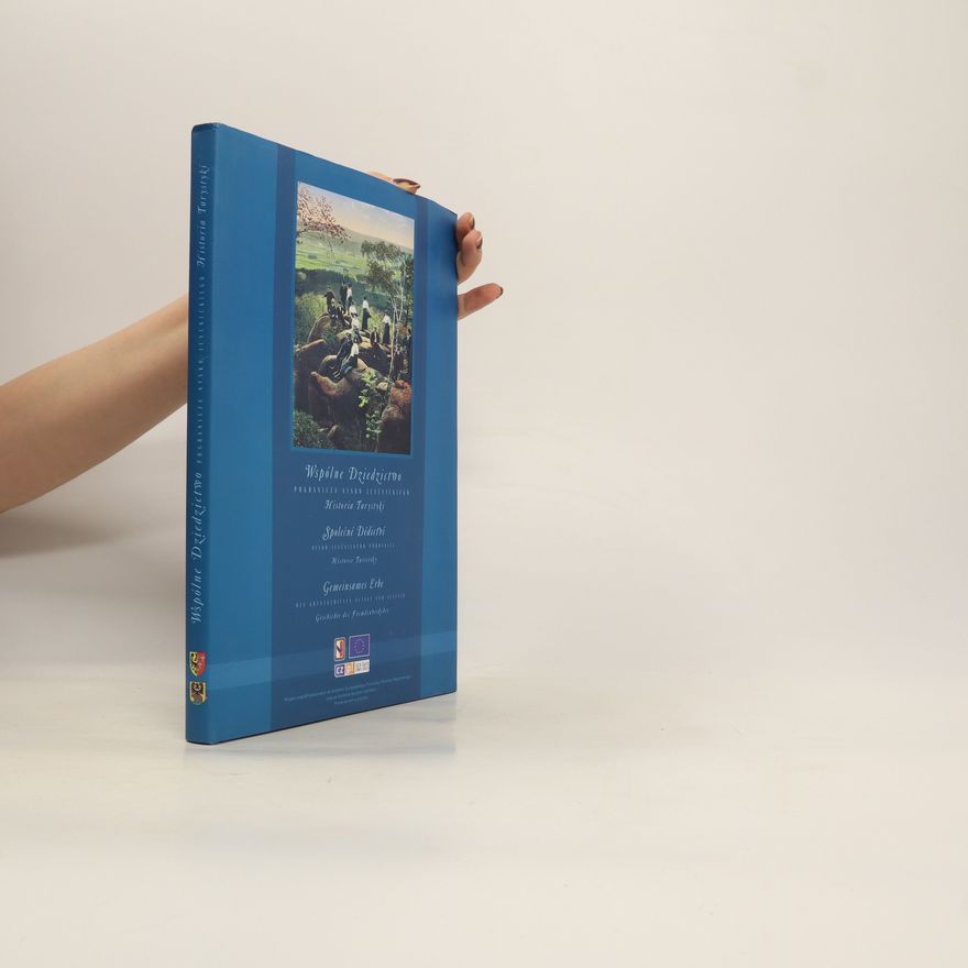Various authors Společné dědictví nysko-jesenického pohraničí Historie turistiky
