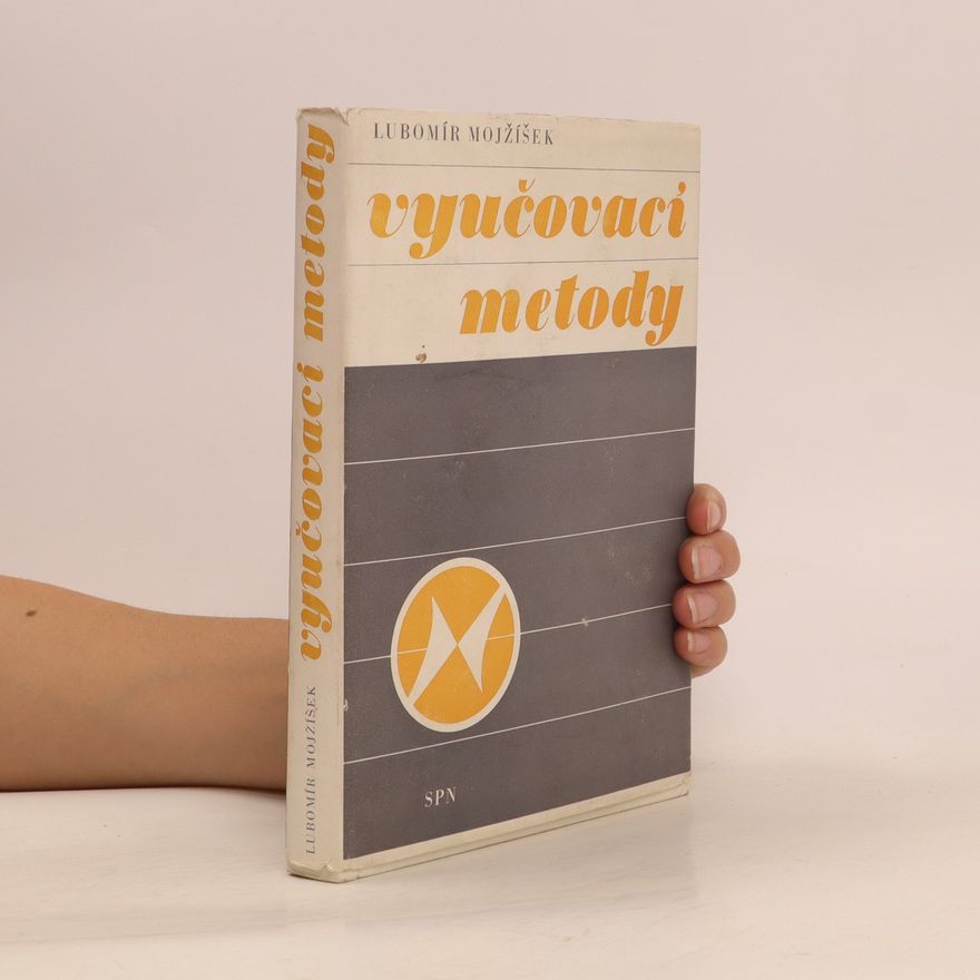 Lubomír Mojžíšek Vyučovací metody