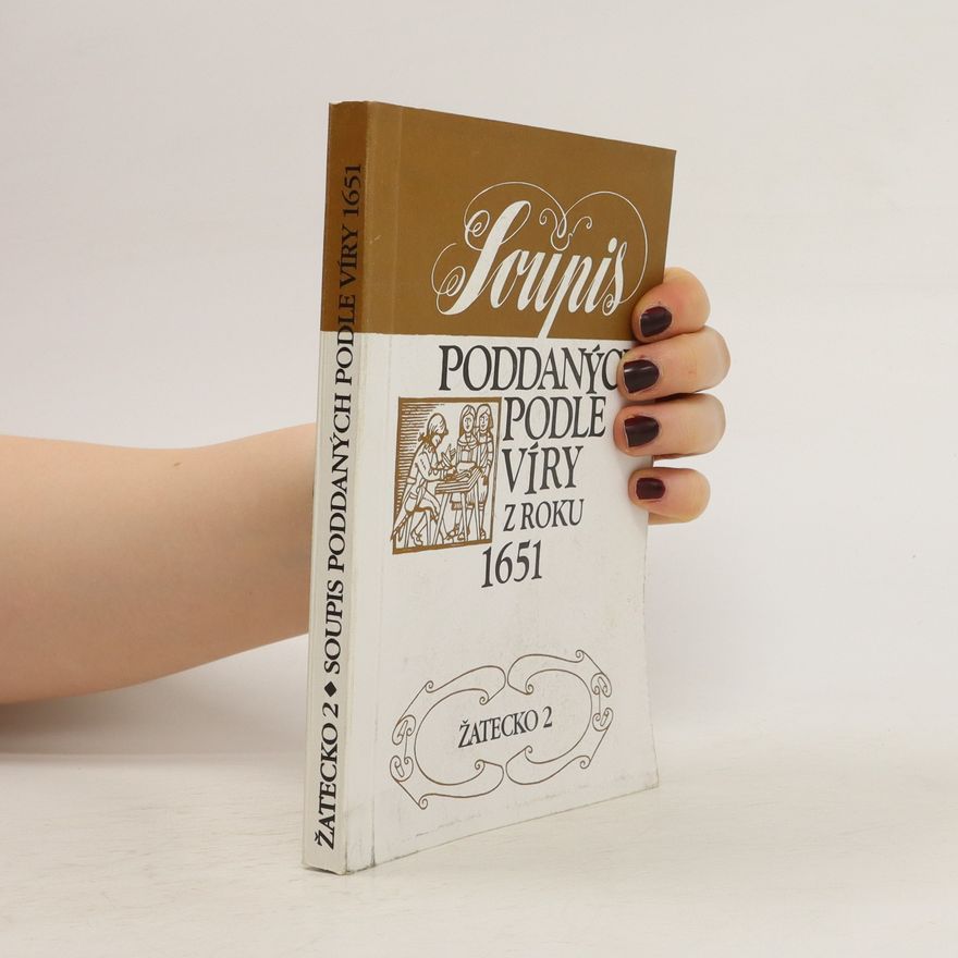 AA.VV. Soupis poddaných podle víry z roku 1651. Žatecko 2