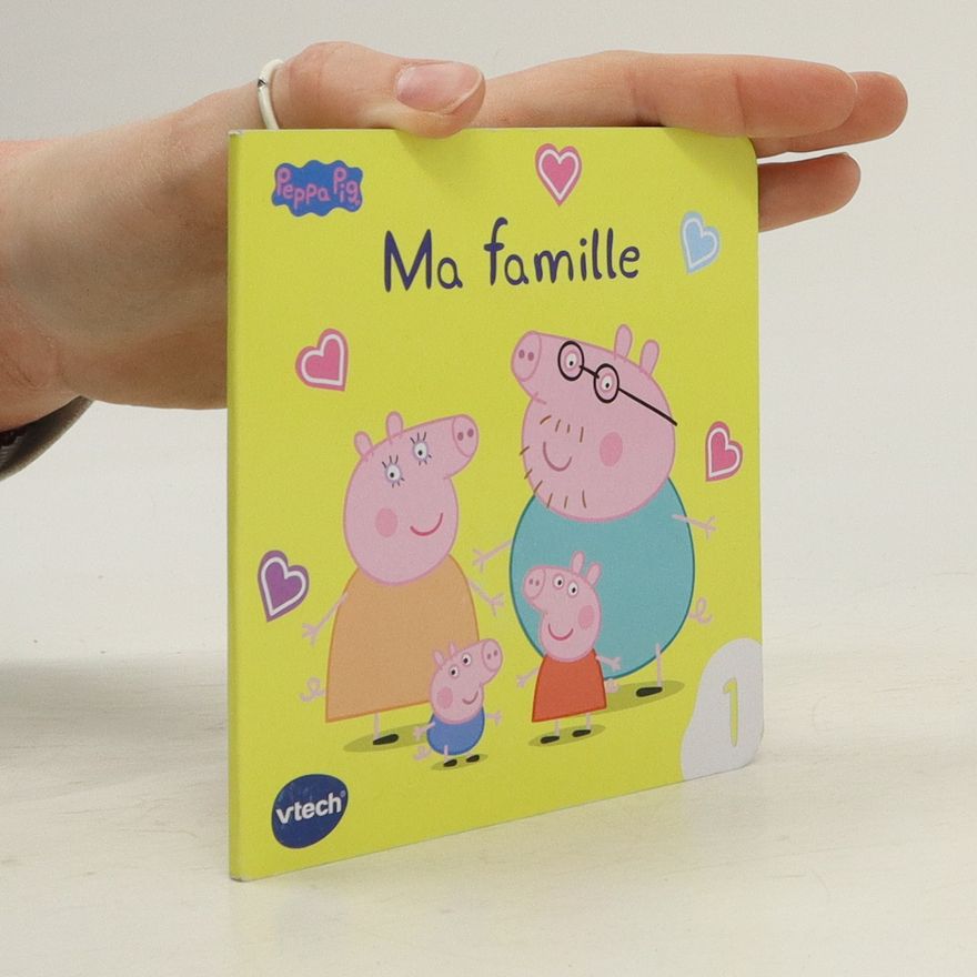 Autorenkollektiv Peppa Pig. Ma famille