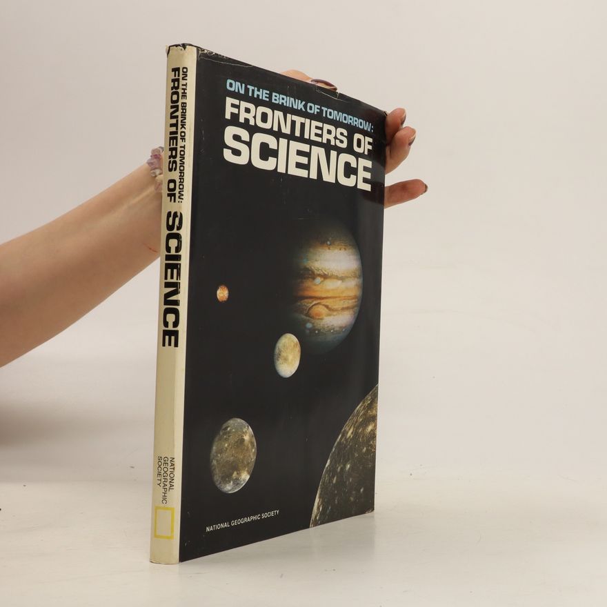 Autorenkollektiv On the Brink of Tomorrow: Frontiers of Science