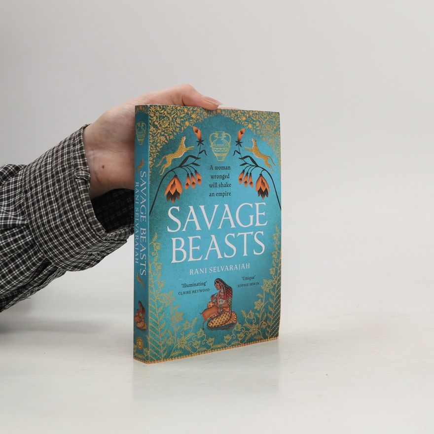Rani Selvarajah Savage Beasts