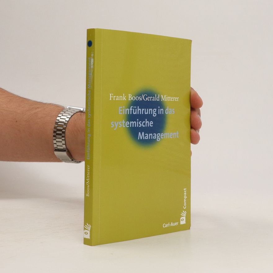 Frank Boos Einführung in das systemische Management