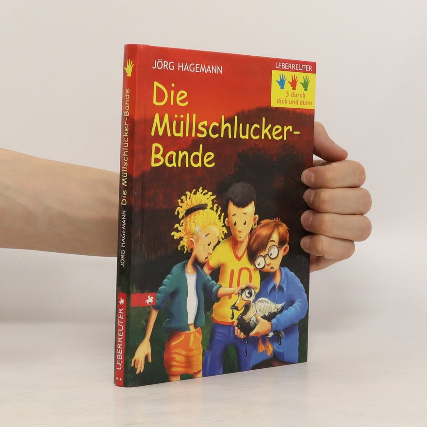 Jörg Hagemann Die Müllschlucker-Bande