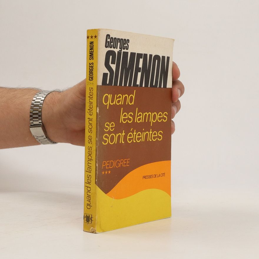 Georges Simenon Quand les lampes se sont éteintes