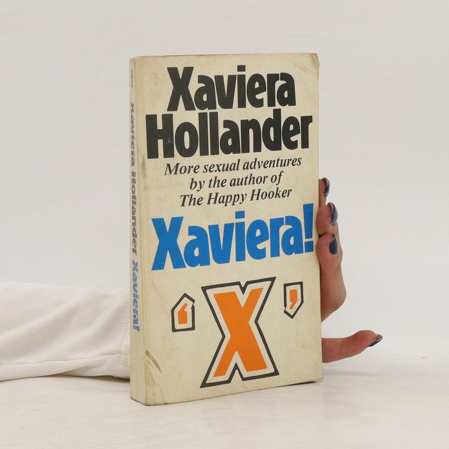 Xaviera Hollander Xaviera!