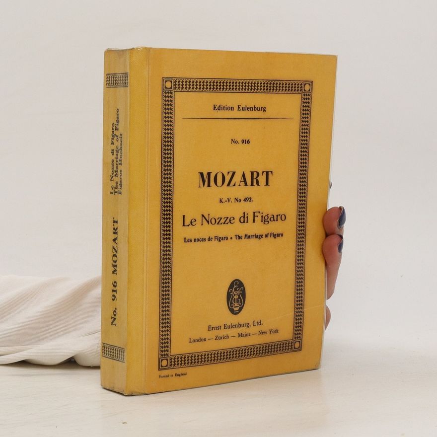 Hermann Abert Le Nozze di Figaro. Les noces de Figaro. The Marriage of Figaro