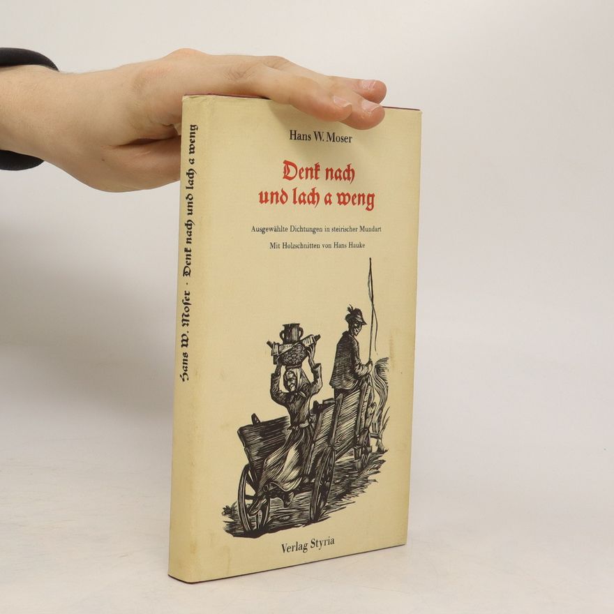 Hans W. Moser Denk nach und lach a weng