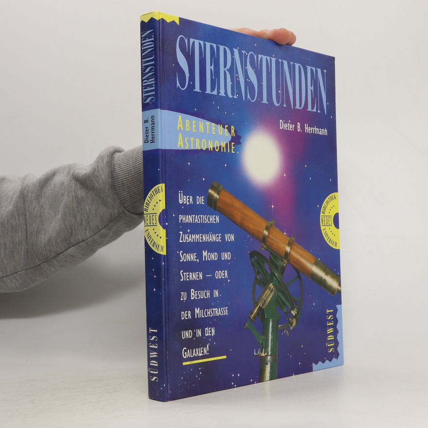 Dieter Bernhard Herrmann Sternstunden