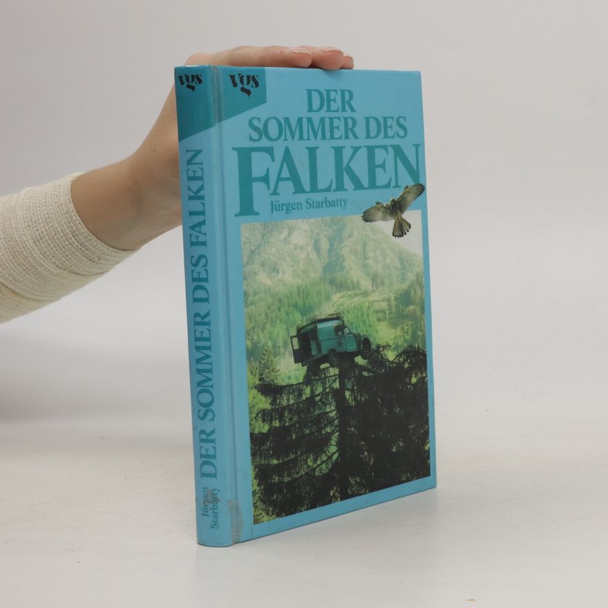 Jürgen Starbatty Der Sommer des Falken