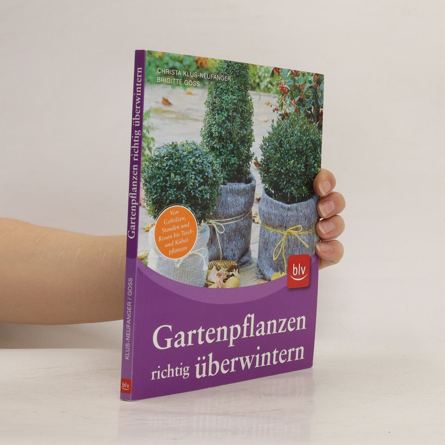 Christa Klus Neufanger Gartenpflanzen richtig überwintern
