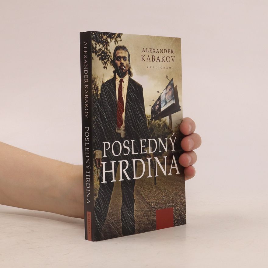 Alexandr Abramovič Kabakov Posledný hrdina