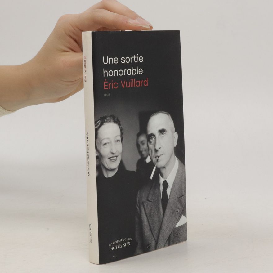 Éric Vuillard Une sortie honorable